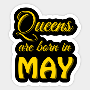 queens are born in may Sticker